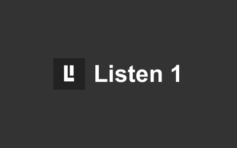 「Listen 1」集网易云音乐、虾米、QQ音乐于一身的Mac音乐播放器