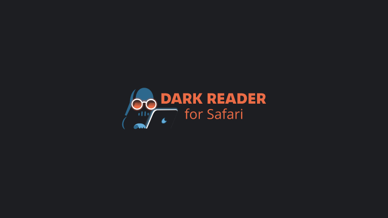 「Dark Reader」只是深色模式还远远不够，你的 Mac 还需要一款 Chrome 插件